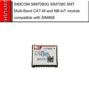 SIMCOM SIM7080G SIM7080 SMT Multi-Band PISICA-M și NB-Multe module compatibile cu SIM868