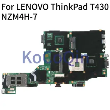 KoCoQin Laptop placa de baza Pentru LENOVO ThinkPad T430 T430I SLJ8A N13P-NS1-A1 Placa de baza 04W3684 NZM4H-7