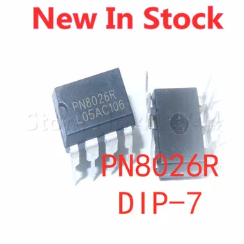 5PCS/LOT de 100% de Calitate PN8026R PN8026 DIP-7 non-izolate convertor de putere IC chip În Stoc Original Nou